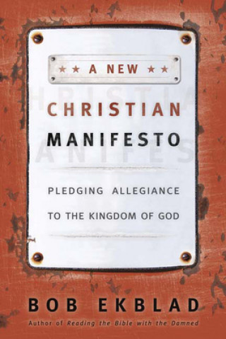 Buch New Christian Manifesto Bob Ekblad