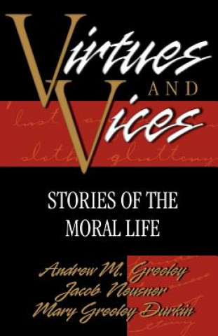Kniha Virtues and Vices Andrew M. Greeley