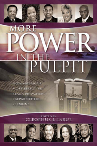 Kniha More Power in the Pulpit Cleophus James Larue