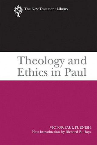 Kniha Theology and Ethics in Paul Victor Paul Furnish