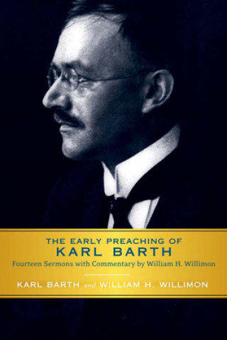 Kniha Early Preaching of Karl Barth Karl Barth