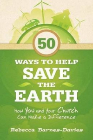 Buch 50 Ways to Help Save the Earth Rebecca Barnes-Davies