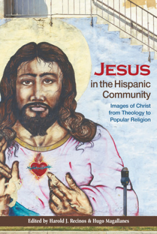 Livre Jesus in the Hispanic Community Hugo Magallanes