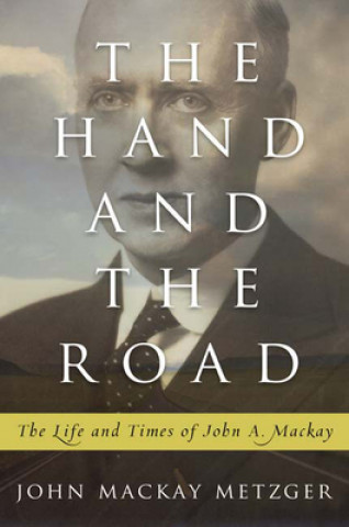 Książka Hand and the Road John Mackay Metzger