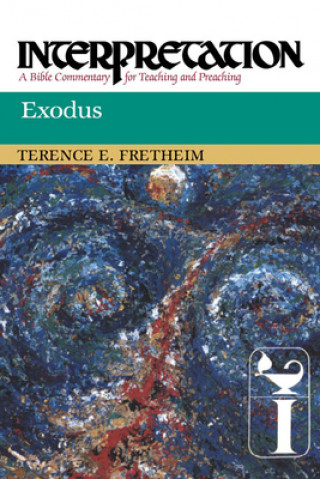 Könyv Exodus Terence E. Fretheim