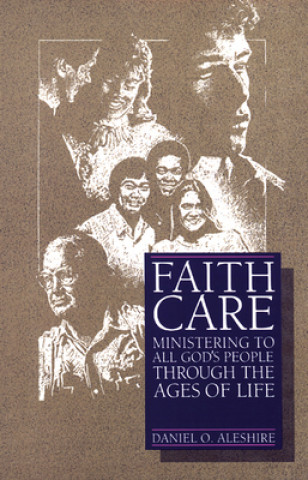 Книга Faithcare Daniel O. Aleshire