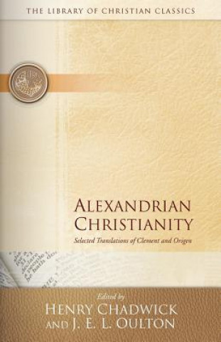 Könyv Alexandrian Christianity Henry Chadwick