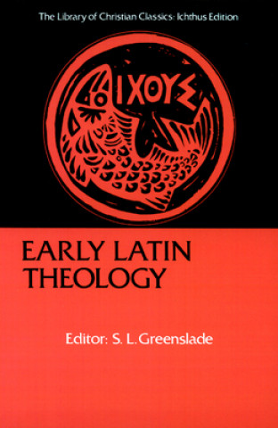 Buch Early Latin Theology S. L. Greenslade