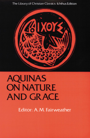 Kniha Aquinas on Nature and Grace Thomas Aquinas