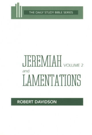 Kniha Jeremiah Volume 2 and Lamentations Robert Davidson