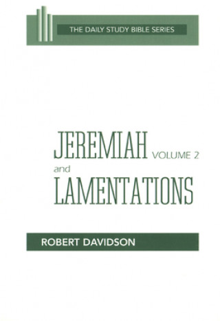 Knjiga Jeremiah Volume 2 and Lamentations Robert Davidson