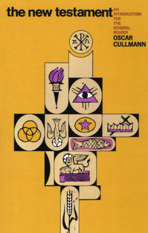 Kniha New Testament Oscar Cullmann