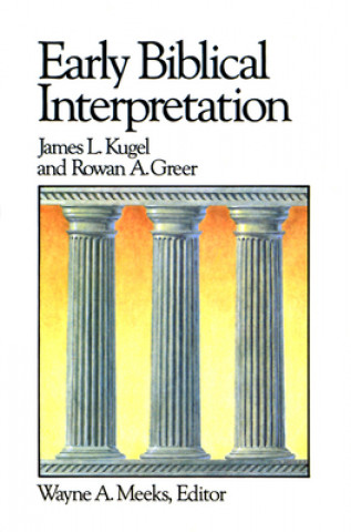 Kniha Early Biblical Interpretation James L. Kugel