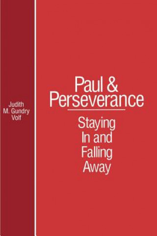 Knjiga Paul and Perserverance Judith M. Gundry-Volf