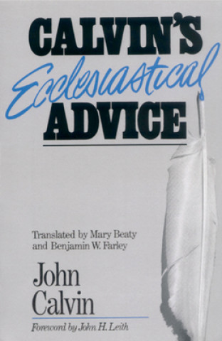 Książka Calvin's Ecclesiastical Advice Jean Calvin