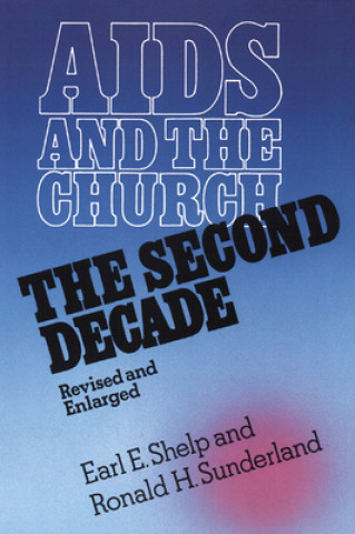 Kniha AIDS and the Church, Revised and Enlarged E. E. Shelp