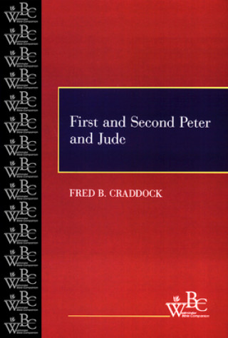 Kniha First and Second Peter and Jude Fred B. Craddock