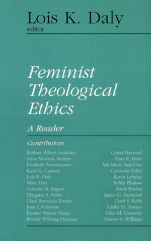 Buch Feminist Theological Ethics Lois K. Daly