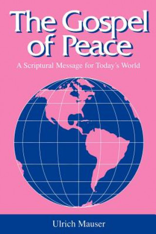 Könyv Gospel of Peace Ulrich Mauser