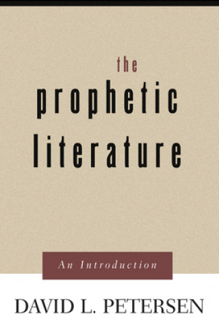 Kniha Prophetic Literature David L. Petersen