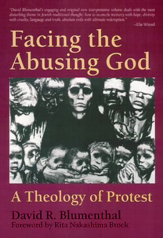 Kniha Facing the Abusing God David R. Blumenthal