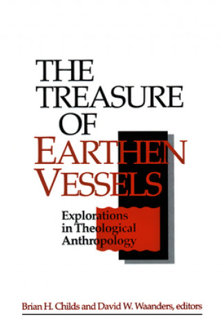 Kniha Treasure of Earthen Vessels Brian H. Childs