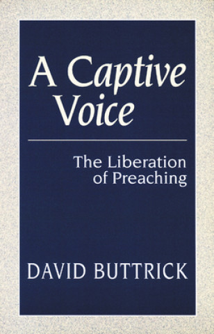 Knjiga Captive Voice David Buttrick