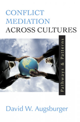 Knjiga Conflict Mediation Across Cultures David W. Augsberger