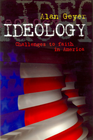 Książka Ideology in America Alan Geyer