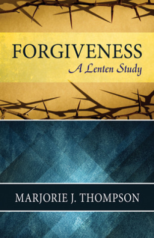 Buch Forgiveness Marjorie J. Thompson