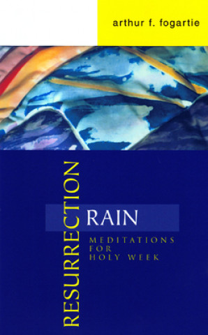 Carte Resurrection Rain Arthur F. Fogartie