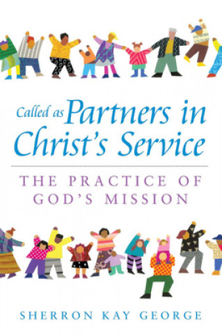 Libro Called as Partners in Christ's Service Sherron Kay George