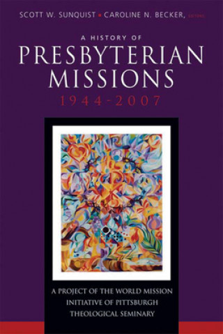 Könyv History of Presbyterian Missions Caroline N. Becker