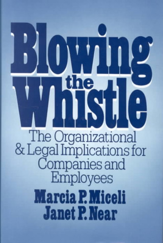 Kniha Blowing the Whistle Marcia P. Miceli