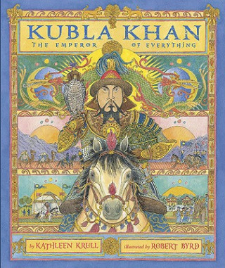 Kniha Kubla Khan Kathleen Krull