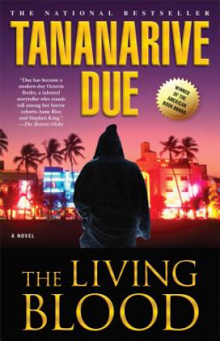 Книга Living Blood Tananarive Due