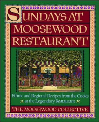 Kniha Sundays at Moosewood Restaurant The Moosewood Collective