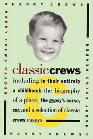 Könyv Classic Crews Harry Crews