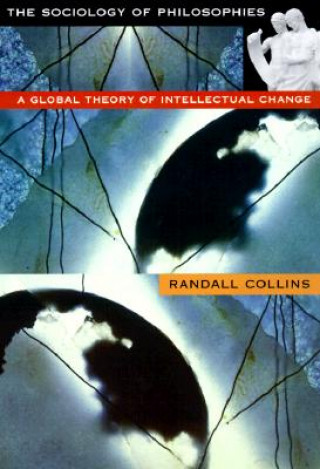 Książka Sociology of Philosophies Randall Collins