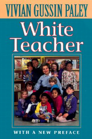 Βιβλίο White Teacher Vivian Gussin Paley