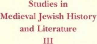 Buch Studies in Medieval Jewish History and Literature, Volume III 