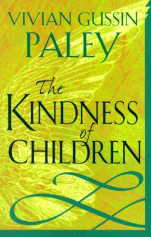 Kniha Kindness of Children Vivian Gussin Paley