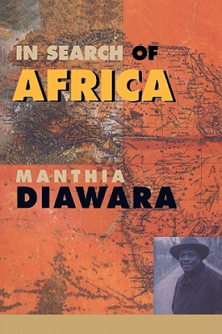 Knjiga In Search of Africa Manthia Diawara