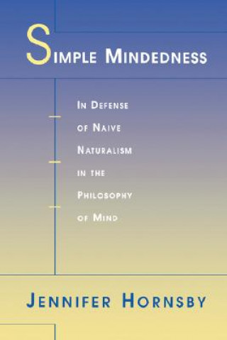 Knjiga Simple Mindedness Jennifer Hornsby