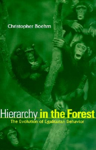 Kniha Hierarchy in the Forest Christopher Boehm