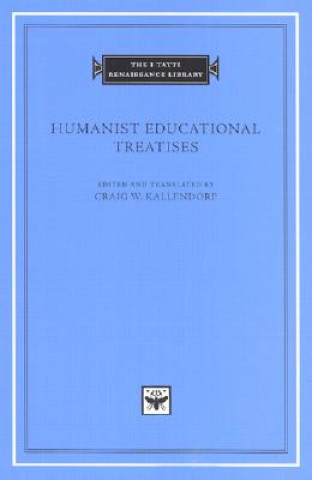 Buch Humanist Educational Treatises Craig Kallendorf