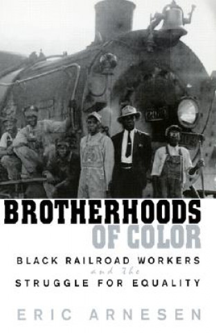 Buch Brotherhoods of Color Eric Arnesen