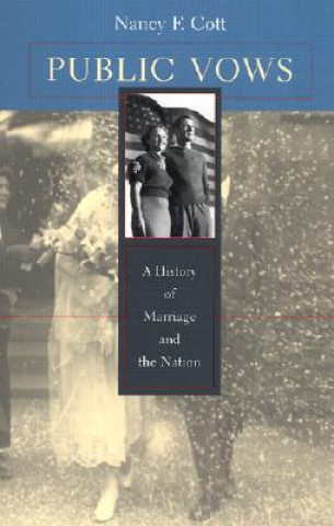 Book Public Vows Nancy F. Cott