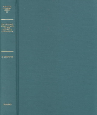 Kniha Recitational Permutations of the Saunakiya Atharvaveda Madhav M. Deshpande