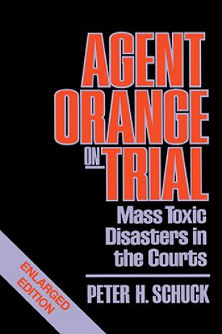 Book Agent Orange on Trial Peter H. Schuck